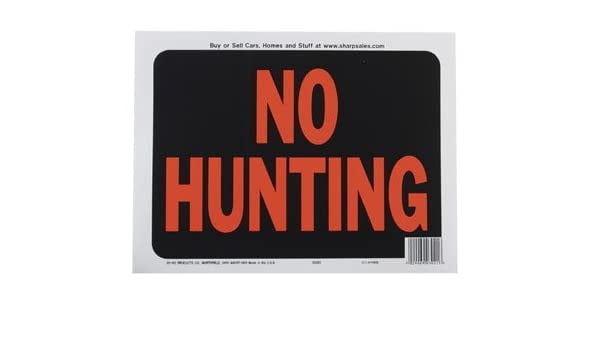 Hy-Ko Plastic No Hunting Sign, 8.5 x 12 Inch, Bright Orange and Black