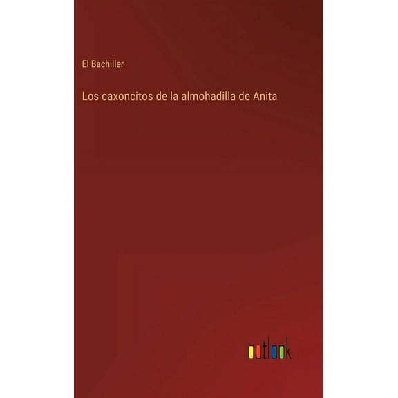 Los caxoncitos de la almohadilla de Anita (Hardcover)