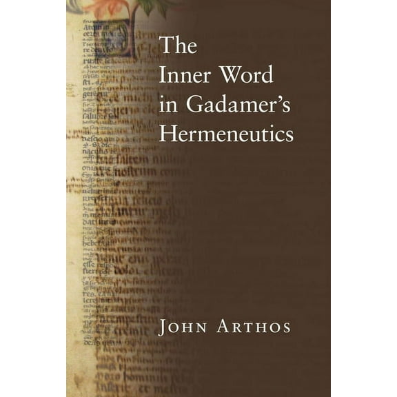 The Inner Word in Gadamer's Hermeneutics, (Hardcover)