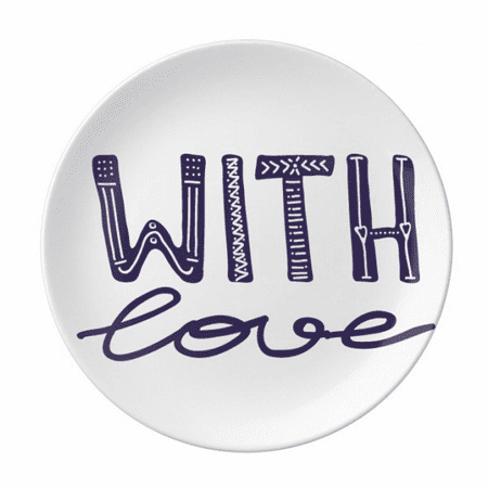 

With Love Cute Quote Handwrite Plate Decorative Porcelain Salver Tableware Dinner Dish