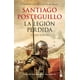 thumbnail image 1 of LA LEGION PERDIDA BOOKET MEXICO  SANTIAGO POSTEGUILLO, 1 of 2