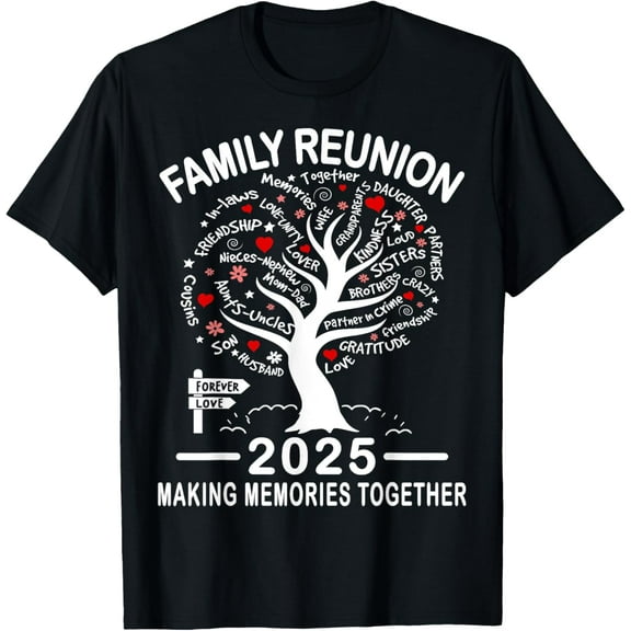 Making Memories Family Matching Group Family Reunion 2025 T-ShirtMen and women, Black T-shirt, size: Extra large