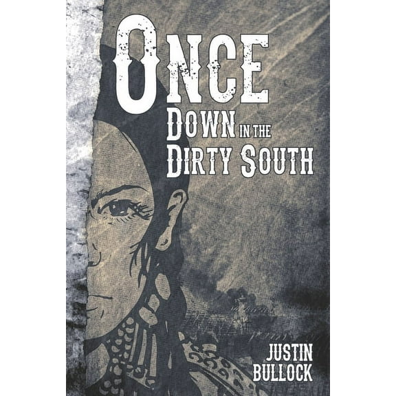 Once Down in the Dirty South (Paperback)