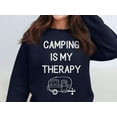 thumbnail image 3 of Camping Is My Therapy Sweatshirt, Cozy Camping Sweatshirt, Outdoors Lover Gift, Camping Apparel, Camper Hoodie, Hiking Adventure Shirt (5XL, White), 3 of 11