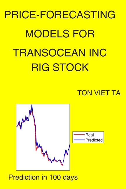 1927円 新しい到着 送料無料 Transocean Inc RIG株式の価格予測モデル ペーパーバック 海外通販 Price-Forecasting Models for RIG Stock Paperback