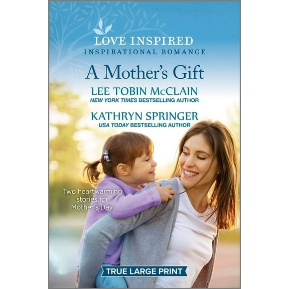 A Mother's Gift: An Uplifting Inspirational Romance, (Paperback)