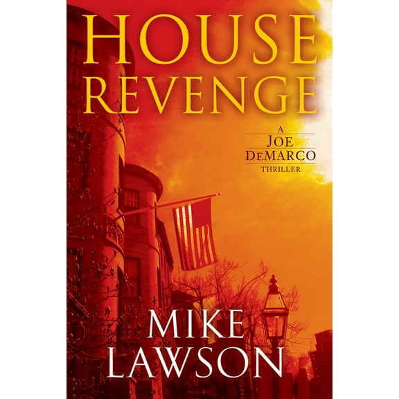 Joe DeMarco Thrillers House Revenge, Book 11, (Paperback)