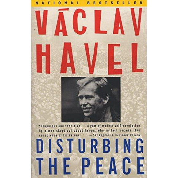 Disturbing the Peace By Havel, Vaclav/ Hvizdala, Karel