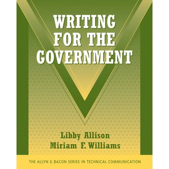 Pre-Owned Writing for the Government (Paperback) 0321427017 9780321427014
