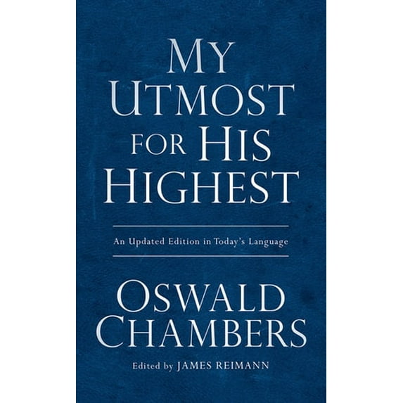 Pre-Owned My Utmost for His Highest (Paperback) 1627076727 9781627076722