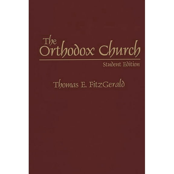 Denominations in America (Paperback) The Orthodox Church: Student Edition, (Paperback)