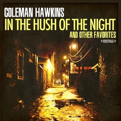 Coleman Hawkins - In the Hush of the Night - Jazz - CD