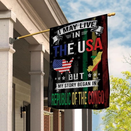 I May Live in the USA but My Story Began in Democratic Republic of the Congo Congolese House Flag Outdoor Decor 29.5 x 39.5 Inch