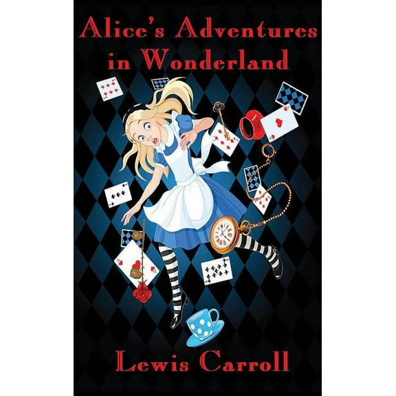 Alice's Adventures in Wonderland (Illustrated) (Hardcover)