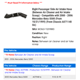 thumbnail image 2 of Right Passenger Side Air Intake Hose (Between Air Cleaner and Air Intake Scoop) - Compatible with 2000 - 2006 Mercedes-Benz S500 (From 10/31/1999) (From Chassis A071148 On) 2002 2003 2004 2005, 2 of 2