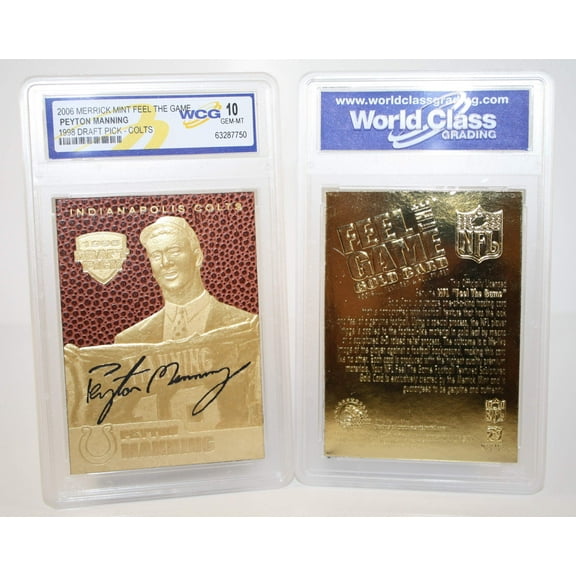 PEYTON MANNING 1998 Draft Pick FEEL THE GAME Gold Card - Graded GEM MINT 10