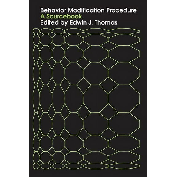 Behavior Modification Procedure: A Sourcebook, (Hardcover)