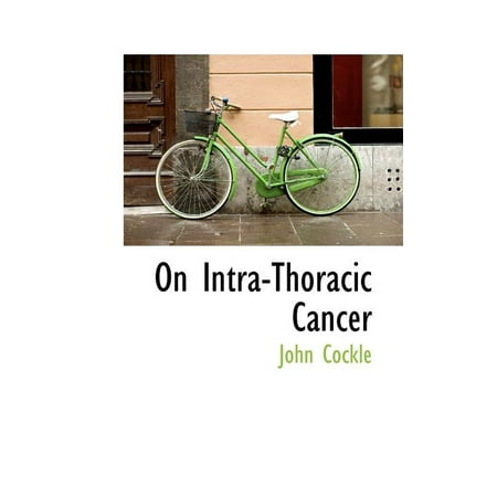 ISBN 9780559143847 product image for On Intra-Thoracic Cancer | upcitemdb.com