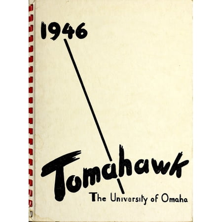 (Custom Reprint) Yearbook: 1946 University of Omaha - Tomahawk / Gateway Yearbook (Omaha, NE)