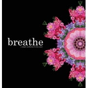 breathe: a simple meditation (Hardcover)