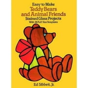 Easy-to-Make Teddy Bears and Animal Friends Stained Glass Projects: With 36 Full-Size Templates, Used [Paperback]