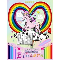 Magisches Einhorn Malbuch für Mädchen ab 4: Malbuch für Kinder und Mädchen ab 4  Jahren zum Ausmalen - Magisches Einhorn Malbuch für Mädchen - einhorn malbuch für mädchen (Paperback)
