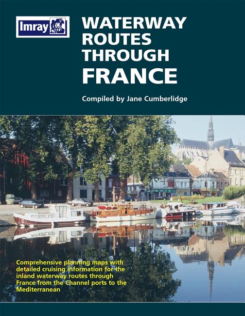 Waterway Routes Through France Map: Comprehensive Planning Maps with 