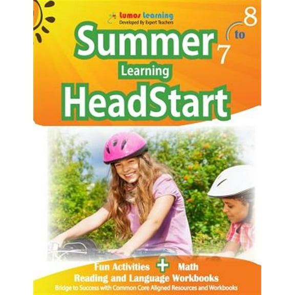 Pre-Owned Summer Learning HeadStart, Grade 7 to 8: Fun Activities Plus Math, Reading, and Language Workbooks: Bridge to Success with Common Core Aligned Resourc (Paperback) 1940484731 9781940484730