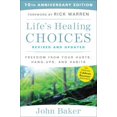 thumbnail image 1 of Pre-Owned Life's Healing Choices Revised and Updated: Freedom from Your Hurts, Hang-Ups, and Habits (Paperback) 1501152343 9781501152344, 1 of 1