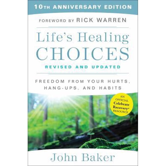 Pre-Owned Life's Healing Choices Revised and Updated: Freedom from Your Hurts, Hang-Ups, and Habits (Paperback) 1501152343 9781501152344