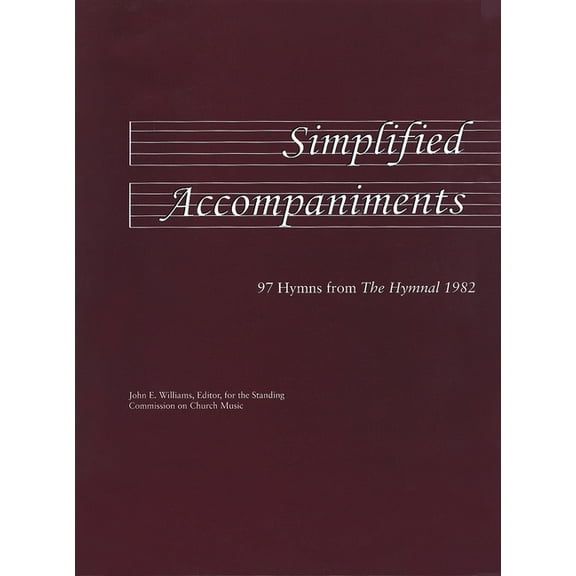 Simplified Accompaniments: 97 Hymns from the Hymnal 1982, (Spiral-Bound)
