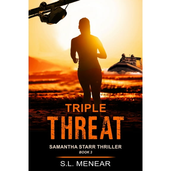 A Samantha Starr Thriller: Triple Threat (A Samantha Starr Thriller, Book 3) (Paperback)