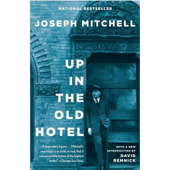 Pre-Owned Up in the Old Hotel (Paperback) 0679746315 9780679746317