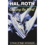Chasing the Wind: A Book of High Adventure [Paperback - Used]