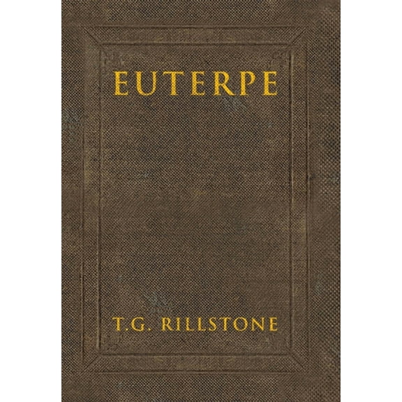 Euterpe: Poems, Proverbs and Perspectives (Hardcover)