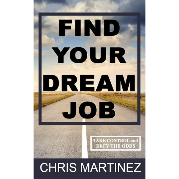 Find Your Dream Job: FInding A Job With Dad (Paperback)