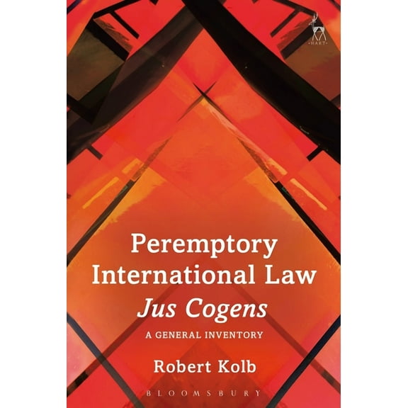 Peremptory International Law - Jus Cogens: A General Inventory, (Hardcover)