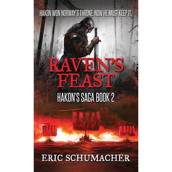 Hakon's Saga Raven's Feast, Book 2, (Hardcover)