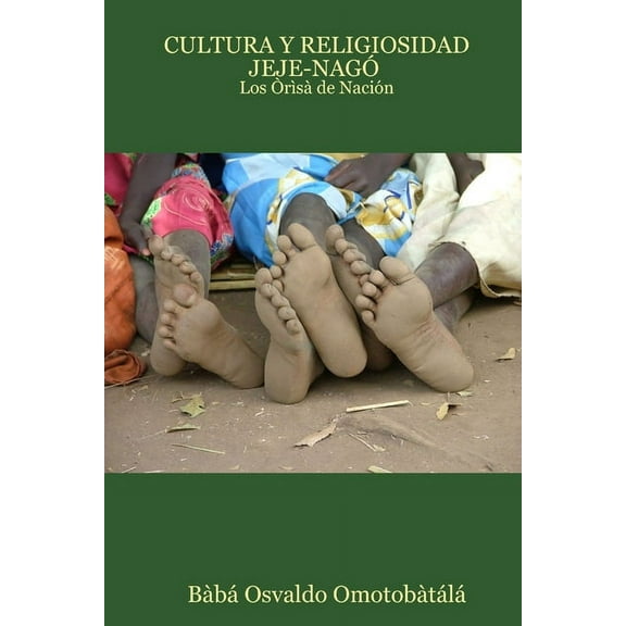 Cultura Y Religiosidad Jeje-Nagó (Paperback)