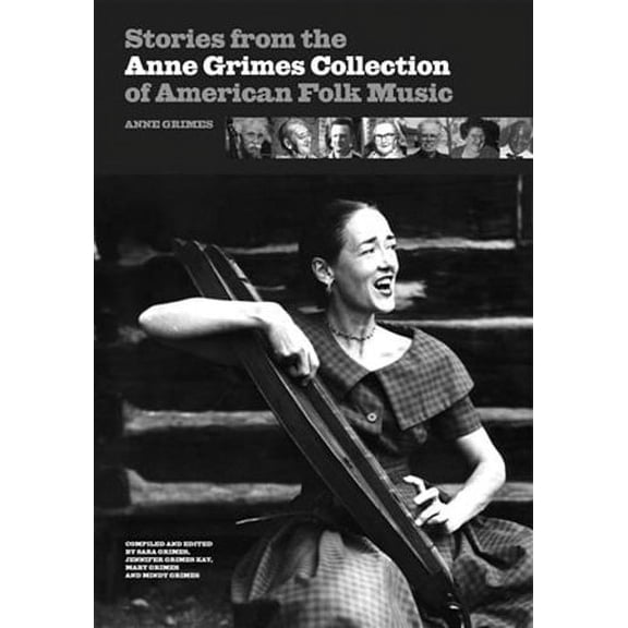 Stories from the Anne Grimes Collection of American Folk Music (Paperback)