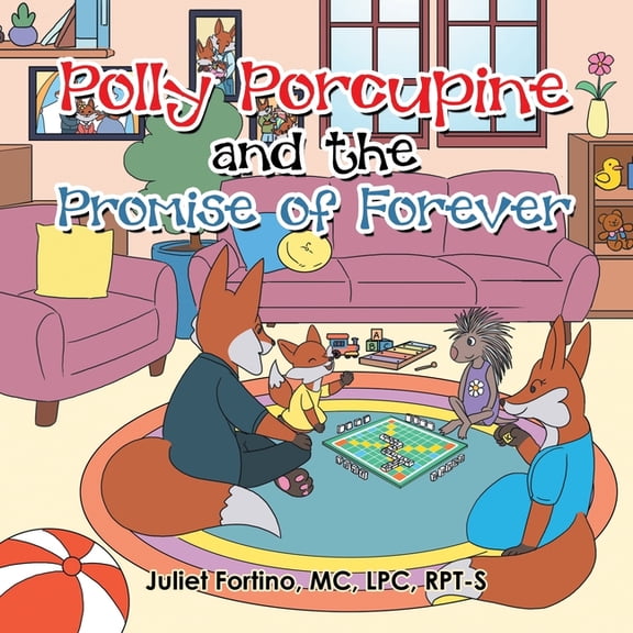 Polly Porcupine and the Promise of Forever, (Paperback)