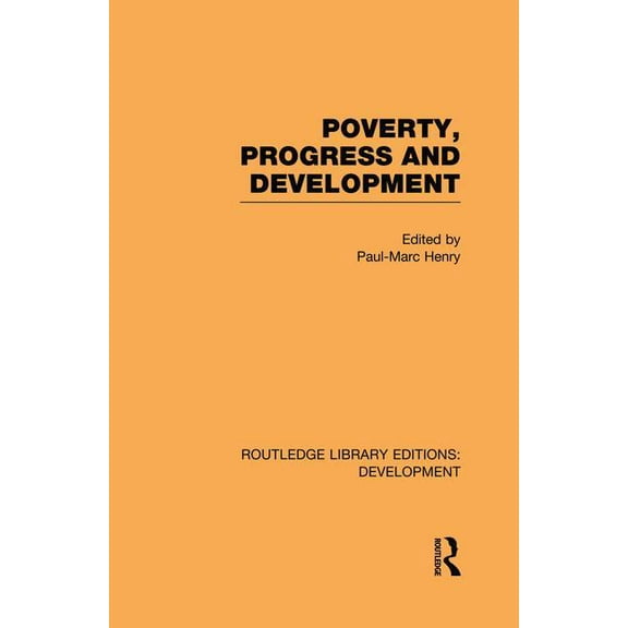 Routledge Library Editions: Development Poverty, Progress and Development, (Paperback)
