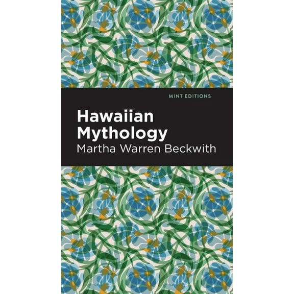 Mint Editions (Voices from Api) Hawaiian Mythology, (Hardcover)