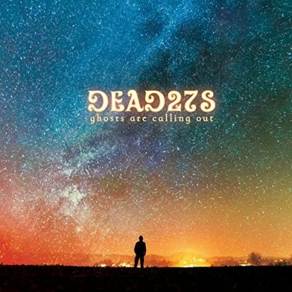 Dead 27's - Ghosts Are Calling Out - Rock - CD