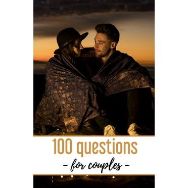 100 Questions - for Couples -: Quizzes - 102 Pages, 5.5X8.5 Inches - Gift Idea for Valentine's Day (Paperback)