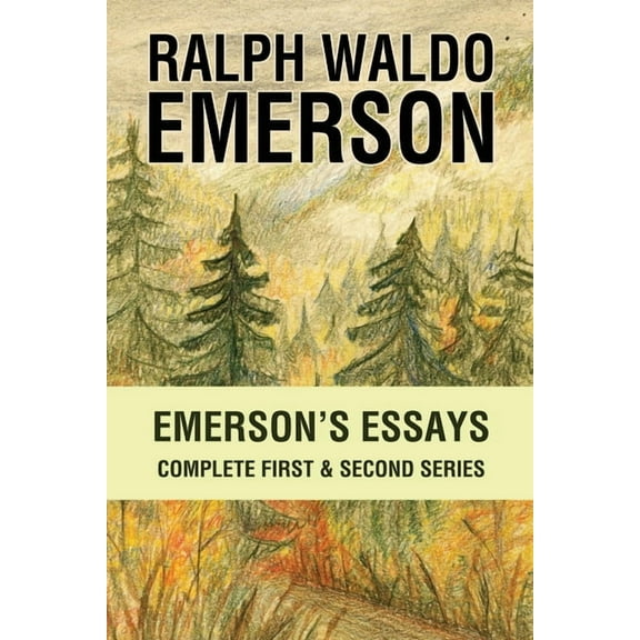 Emerson's Essays: Complete First & Second Series, (Paperback)
