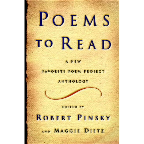 Poems to Read: A New Favorite Poem Project Anthology, (Hardcover)