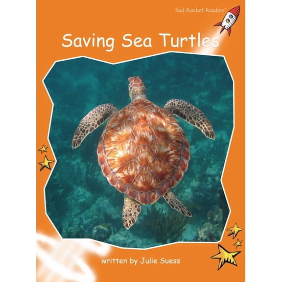 Red Rocket (Tm) Readers Fluency Level 1 Saving Sea Turtles, (Paperback)
