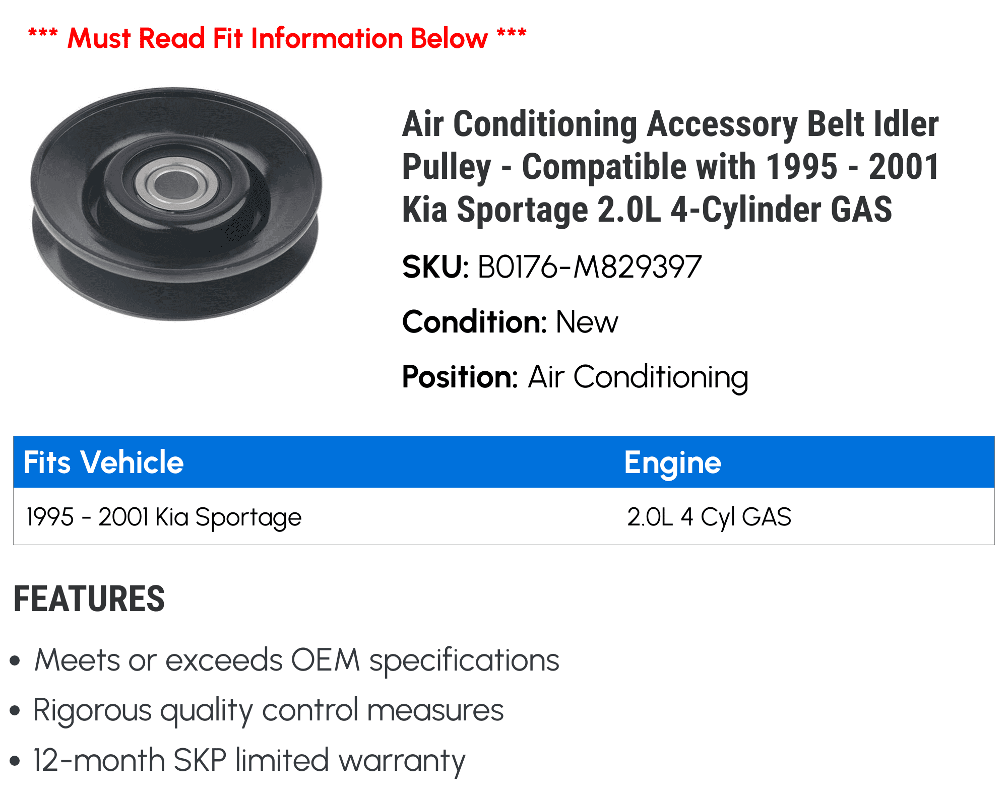 Air Conditioning Accessory Belt Idler Pulley - Compatible with 1995 - 2001 Kia Sportage 2.0L 4-Cylinder GAS 1996 1997 1998 1999 2000