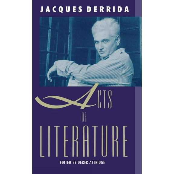 Acts of Literature, (Hardcover)